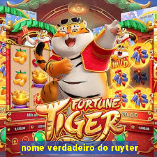 nome verdadeiro do ruyter